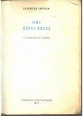 Schatzl István - MHS képes KRESZ