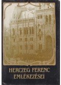 Herczeg Ferenc - Herczeg Ferenc emlékezései