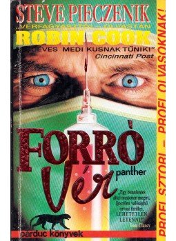 Pieczenik, Steve - Forró vér Pieczenik, Steve - Forró vér, Budapest 1991 antikvár könyv