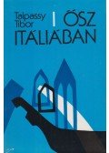 Talpassy Tibor - Ősz Itáliában