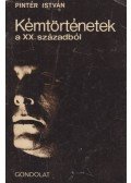 Pintér István - Kémtörténetek a XX. századból
