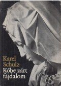 Schulz, Karel - Kőbe zárt fájdalom