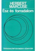 Marcuse, Herbert - Ész és forradalom