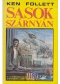Ken Follett - Sasok szárnyán