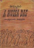 Franz Werfel - A Musza Dag negyven napja
