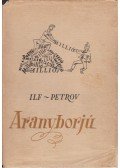 Ilf-Petrov - Aranyborjú