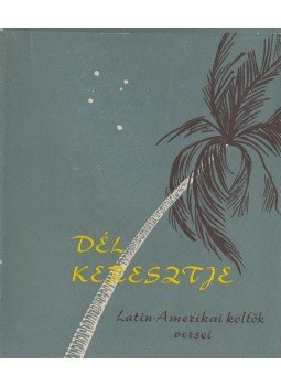András László - Dél keresztje, Budapest 1957 antikvár könyv