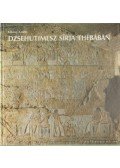 Kákosy László - Dzsehutimesz sírja Thébában