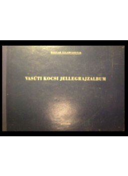Boros Béla - Vasúti kocsi jellegrajzalbum Boros Béla - Vasúti kocsi jellegrajzalbum, 1967 antikvár könyv