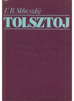 Viktor Sklovszkij - Tolsztoj Viktor Sklovszkij - Tolsztoj, Budapest 1978 antikvár könyv