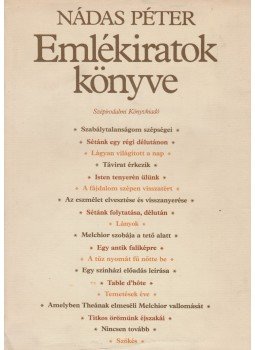 Nádas Péter - Emlékiratok könyve Nádas Péter - Emlékiratok könyve, Budapest 1986 antikvár könyv