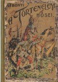 Abonyi Árpád - A történelem hősei