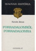 Kende János - Forradalomról forradalomra