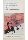 Ingmar Bergman - Jelenetek egy házasságból