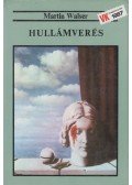 Walser, Martin - Hullámverés