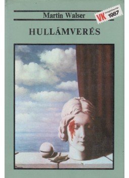 Walser, Martin - Hullámverés Walser, Martin - Hullámverés, Budapest 1987 antikvár könyv