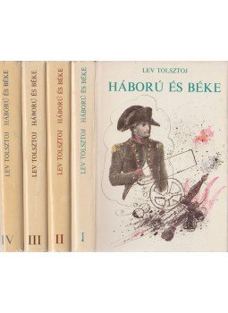 Lev Tolsztoj - Háború és béke I-IV. Lev Tolsztoj - Háború és béke I-IV., Budapest-Uzsgorod 1979 antikvár könyv