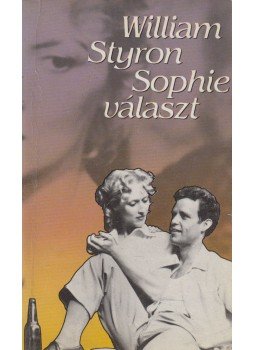 William Styron - Sophie választ William Styron - Sophie választ, Budapest 1985 antikvár könyv