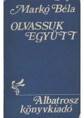 Markó Béla - Olvassuk együtt