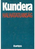 Milan Kundera - Halhatatlanság