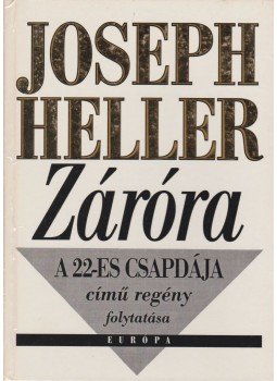 Joseph Heller - Záróra Joseph Heller - Záróra, Budapest 1995 antikvár könyv