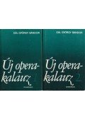 Gál György Sándor - Új operakalauz I-II.