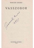 Darázs Endre - Vasszobor (aláírt)