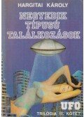 Hargitai Károly - Negyedik típusú találkozások