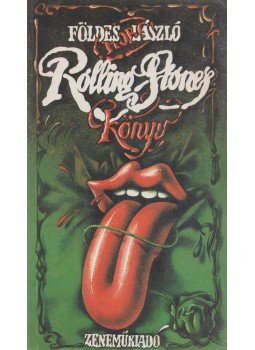 Földes László - Rolling Stones könyv, Budapest 1982 antikvár könyv