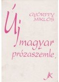 Györffy Miklós - Új magyar prózaszemle