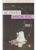 Paul Davies - Az utolsó három perc