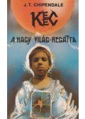 J. T. Chipendale - KEEC - A Nagy Világ-regatta