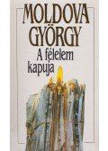Moldova György - A félelem kapuja