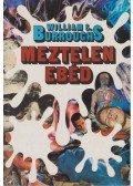 Burroughs, William S. - Meztelen ebéd
