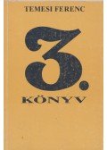 Temesi Ferenc - 3. könyv