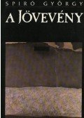 Spiró György - A Jövevény