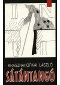 Krasznahorkai László - Sátántangó