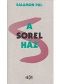 Salamon Pál - A Sorel ház