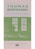 Thomas Bernhard - Egy okkal több
