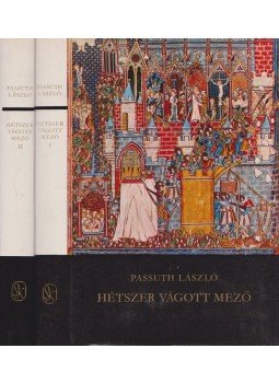 Passuth László - Hétszer vágott mező I-II. Passuth László - Hétszer vágott mező I-II., Budapest 1970 antikvár könyv