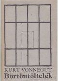 Kurt Vonnegut - Börtöntöltelék