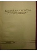 Kiss Géza,Fogarasi Mihály - Kriminálpszichológiai szöveggyűjtemény II. kötet