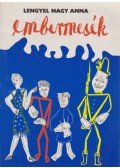 Lengyel Nagy Anna - Embermesék