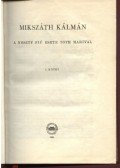 Mikszáth Kálmán - A Noszty fiú esete Tóth Marival I-II.