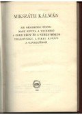 Mikszáth Kálmán - Ne okoskodj, Pista / Nagy kutya a vicebíró / A zöld légy és a sárga mókus / Prakovszky, a siket kovács /A gavallérok