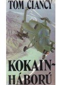 Tom Clancy - Kokainháború
