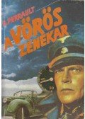 Gilles Perrault - A Vörös zenekar