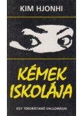 Hjonhi, Kim - Kémek iskolája