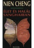 Nien Cheng - Élet és halál Sanghaiban