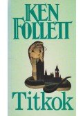Ken Follett - Titkok